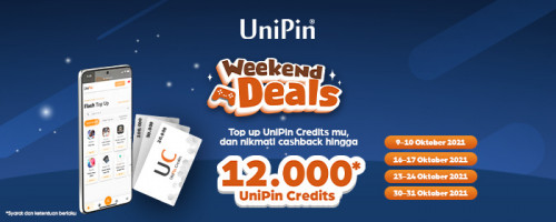 WEEKEND DEALS – Top Up UniPin Credits dan Nikmati Cashback Hingga 12.000 UniPin Credits!